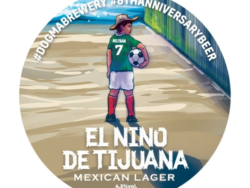 DOGMA  8Th Anniversary Brew El Nino De Tijuana